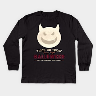 Halloween Give Me Something Good To Eat Trick Or Treat Kids Long Sleeve T-Shirt